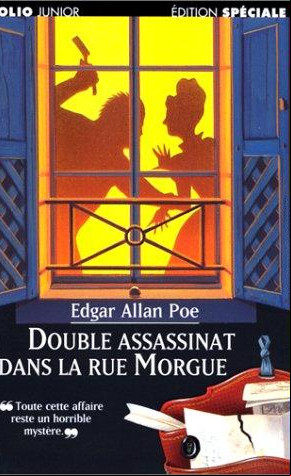 Double assassinat dans la rue Morgue. Edgar Allan Poe.