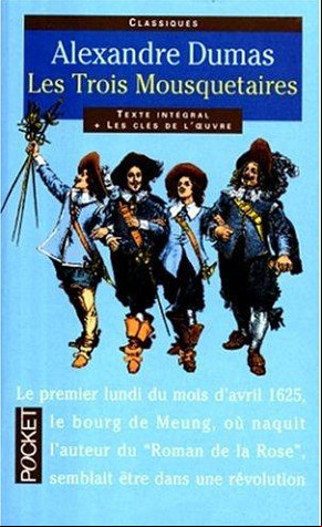Les trois mousquetaires. Alexandre Dumas